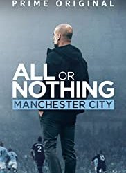 All or Nothing: Manchester City