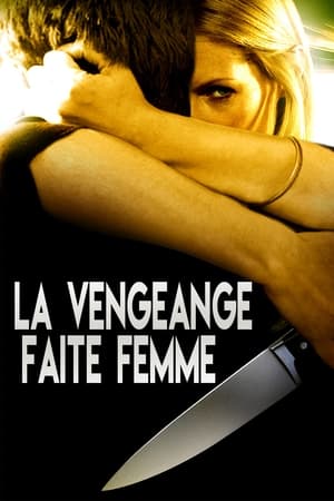 La vengeance faite femme